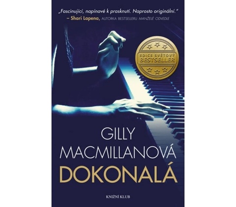 Dokonalá - Gilly Macmillanová