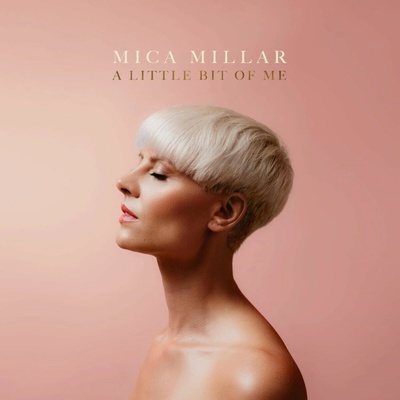 Mica Millar - A LITTLE BIT OF ME CD