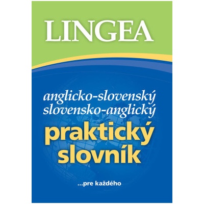 Anglicko-slovenský, slovensko-anglický praktický slovník - Lingea