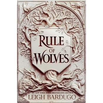 Rule of Wolves - Leigh Bardugo