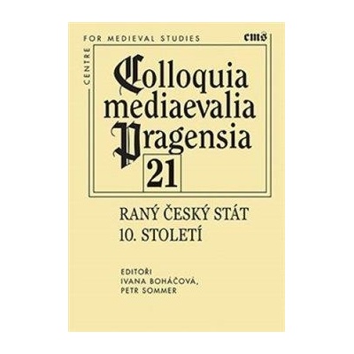 Raný český stát 10. století