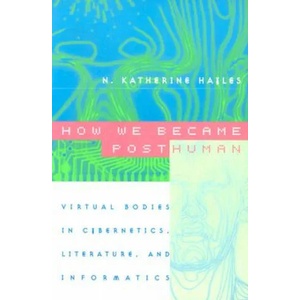 How We Became Posthuman (2002)