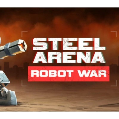 Steel Arena: Robot War