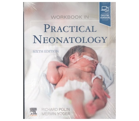 Workbook in Practical Neonatology