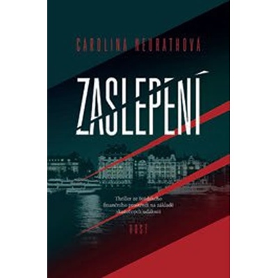Zaslepení - Carolina Neurathová