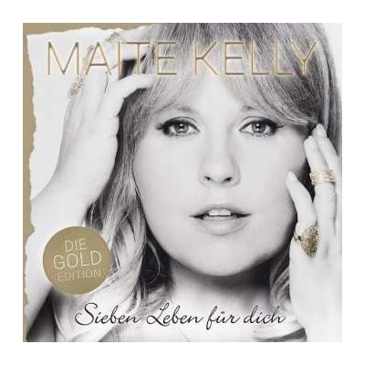Maite Kelly - Sieben Leben Für Dich Die Gold Edition CD
