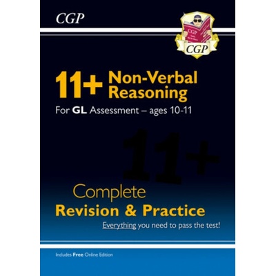 "New 11+ GL Non-Verbal Reasoning Complete Revision and Practice - Ages 10-11 (with Online Edition)" - "" ("Books CGP")(Paperback / softback)
