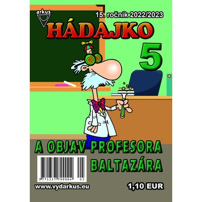 Hádajko 5 2023 a objav profesora Baltazára