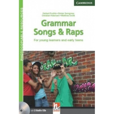 Grammar Songs and Raps Teacher's Book with Audio CDs | Herbert Puchta, Matthew Devitt, Gunther Gerngross, Christian Holzmann
