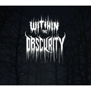 With in the Obscurity