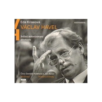 Václav Havel - Jediný autorizovaný životopis - Kriseová Eda