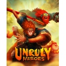 Unruly Heroes