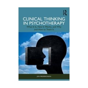 Clinical Thinking in Psychotherapy | Frederickson, Jon (ISBN: 9781032777573)