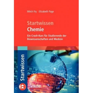Startwissen Chemie | Mitch Fry, Elizabeth Page, Thomas Schwabke (2007)