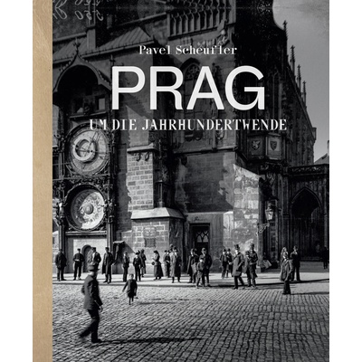 Praha za císaře pána nemecký jazyk - Pavel Scheufler