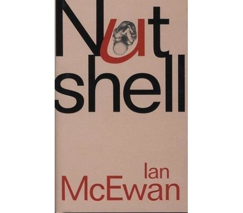 Nutshell - Ian McEwan