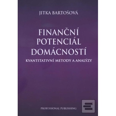 Finanční potenciál domácností - Bartošová Jitka
