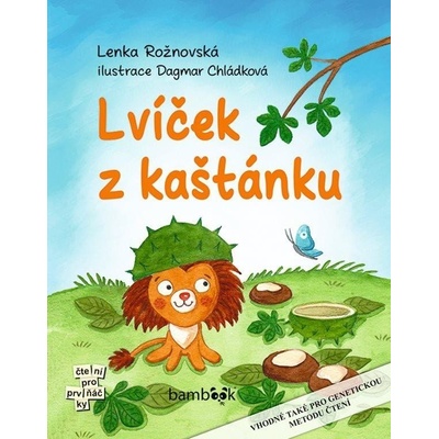 Lvíček z kaštánku - Dagmar Chládková, Lenka Rožnovská