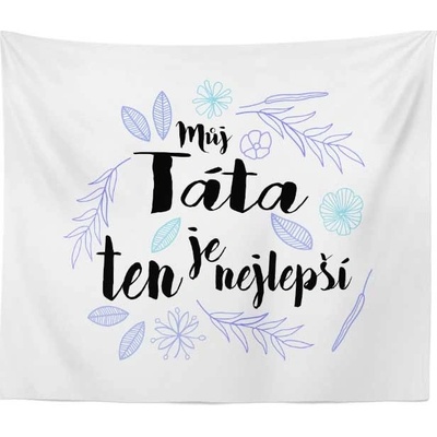 Sablio Deka Můj táta je ten nejlepší 150x120