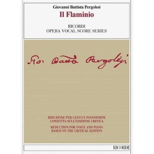 Il Flaminio Vocal Score Based on the Critical Edition by Ivano Bettin: Vocal Score Based on the Critical Edition by Ivano Bettin | Ivano Bettin (ISBN: 9788881920662)