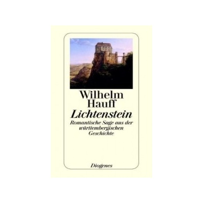 Lichtenstein - Wilhelm Hauff