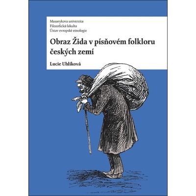 Obraz Žida v písňovém folkloru českých zemí