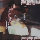 VAUGHAN, STEVIE RAY, AND DOUBL: COULDN'T STAND THE WEATHER