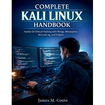 Complete Kali Linux Handbook