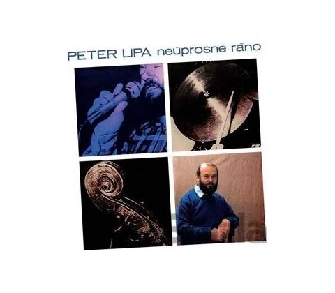 Peter Lipa Neúprosné ráno CD
