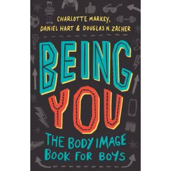 Image 1 of Being You | Charlotte Markey, Daniel Hart, Douglas Zacher