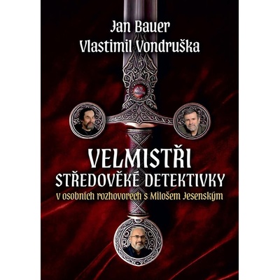 Jan Bauer, Vlastimil Vondruška Velmistři středověké detektivky - V osobních rozhovorech s Milošem Jesenským - Miloš Jesenský – Zboží Mobilmania