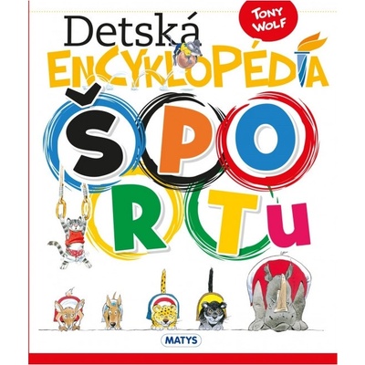Detská encyklopédia športu - Wolf Tony