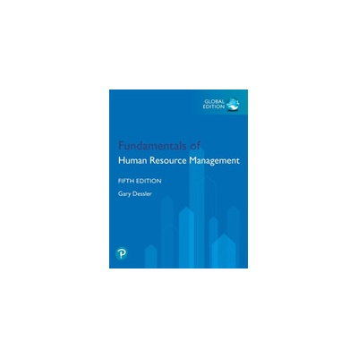 Fundamentals of Human Resource Management, Global Edition (Dessler Gary)