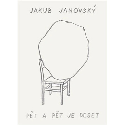 Pět a pět je deset - Jakub Janovský