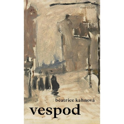 Vespod - Béatrice Kahnová