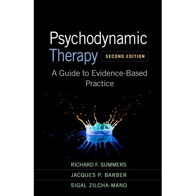 Psychodynamic Therapy A Guide to Evidence-Based Practice Summers Richard F.