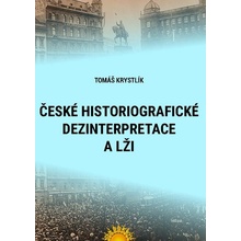 České historiografické dezinterpretace a lži