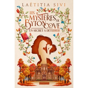 Les Mystères de Byton Cove - Un secret à déterrer | Laëtitia Sivi (2025)