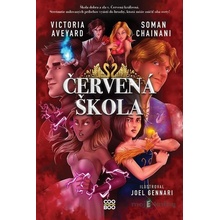 Červená škola - Soman Chainani, Victoria Aveyard, Joel Gennari