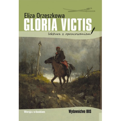 Gloria victis. Lektura z opracowaniem BR
