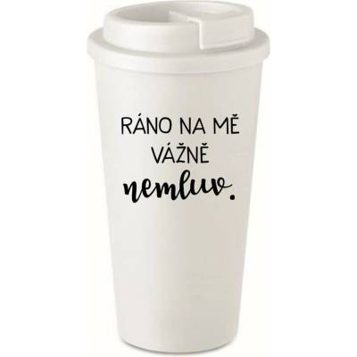 Giftela RÁNO NA MĚ VÁŽNĚ NEMLUV. bílý termohrnek 475 ml