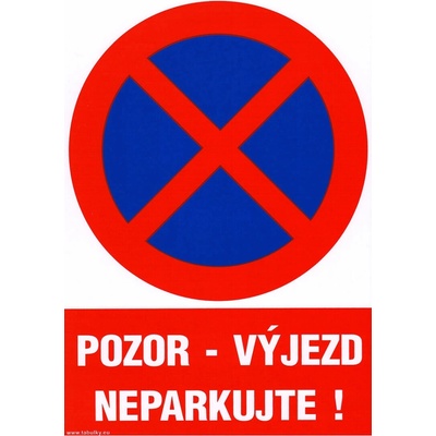 Tabuľka - POZOR VÝJAZD - NEPARKUJTE ! 210x297mm (A4) samolepiaci