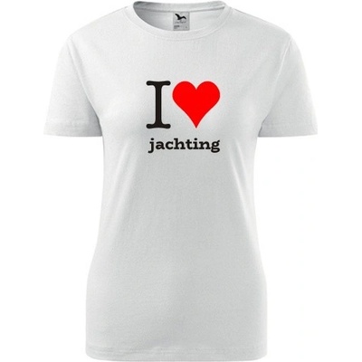 Bílé dámské tričko I love jachting dárek pro jachtařku