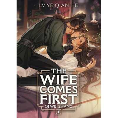 The Wife Comes First: Qi Wei Shang 1