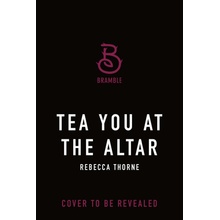 Tea You at the Altar