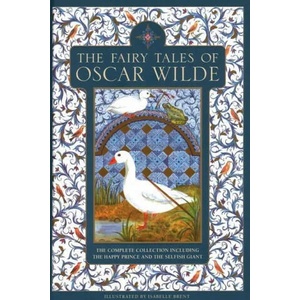 Fairy Tales of Oscar Wilde | Oscar Wilde, Isabelle Brent (ISBN: 9781861478825)