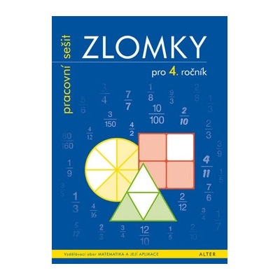 Zlomky pro 4. ročník pracovní sešit