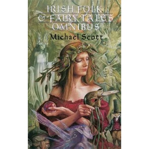 Irish Folk And Fairy Tales | Michael Scott (1989)