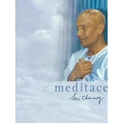 Meditace - Sri Chinmoy
