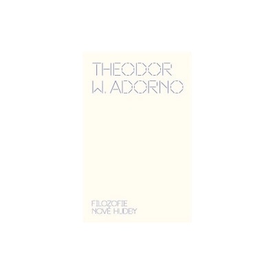 Adorno, Theodor W. - Filozofie nové hudby